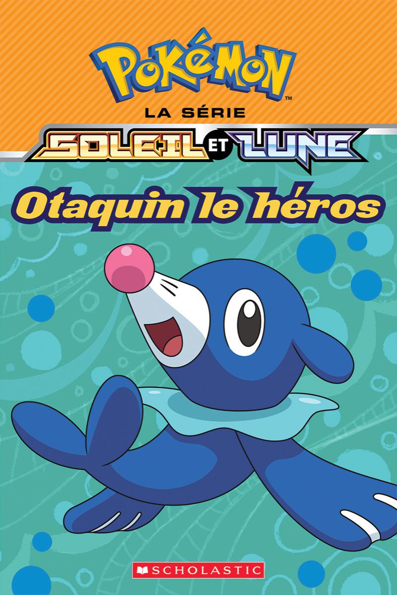  Pokémon : Otaquin le héros 