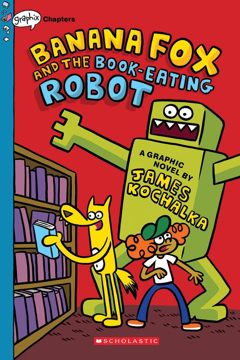  Banana Fox and the Book-Eating Robot 