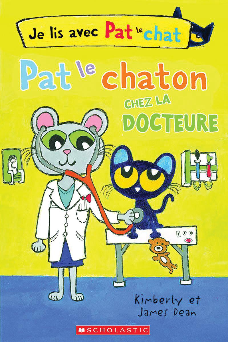  Je lis avec Pat le chat : Pat le chaton chez la docteure 
