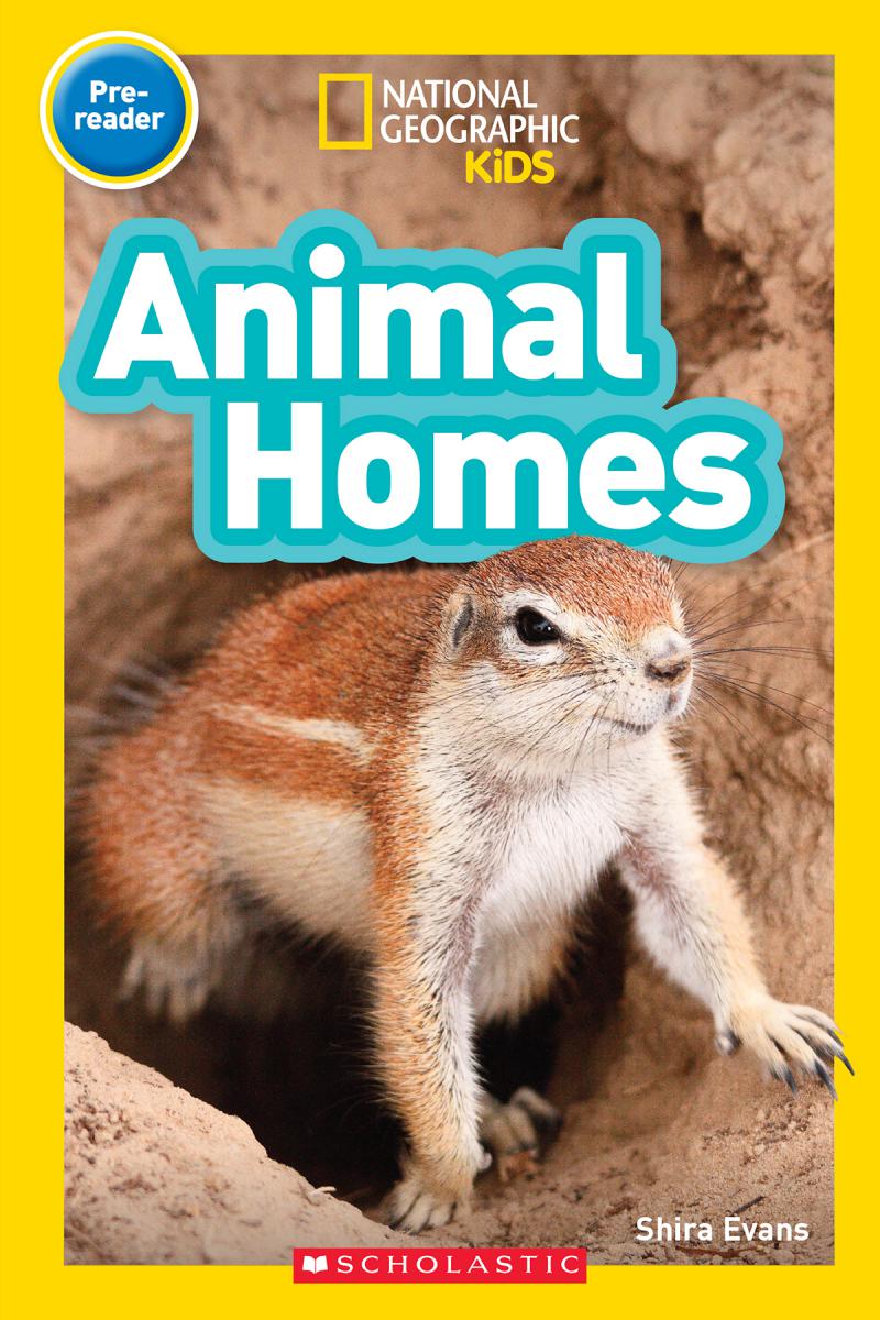  National Geographic Kids: Animal Homes 