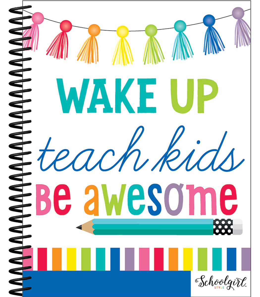  Hello Sunshine Planner: Wake Up, Teach Kids, Be Awesome 