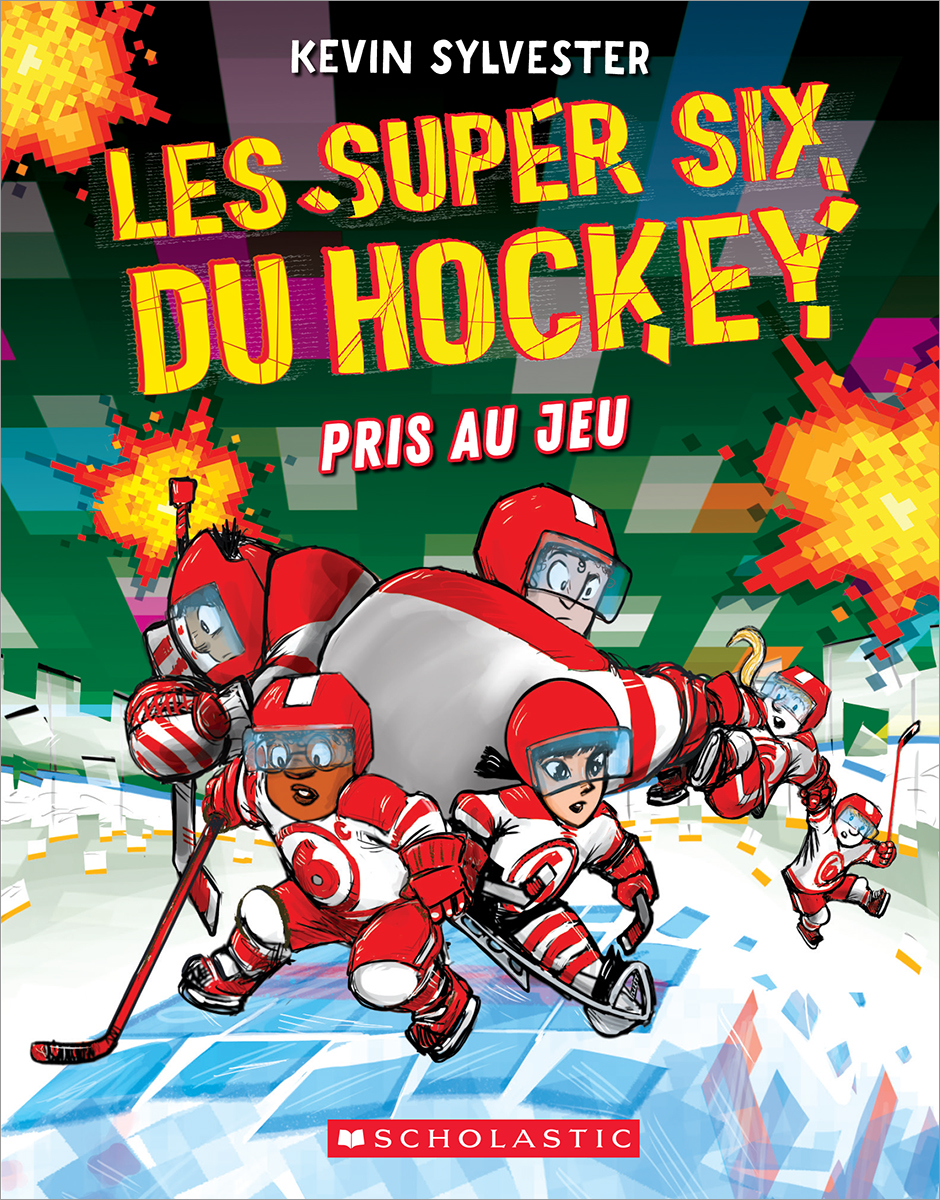 Les super six du hockey : Pris au jeu - Tome 5 