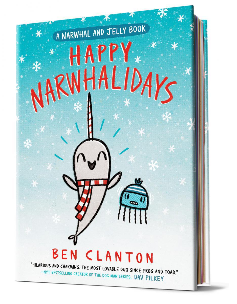  Happy Narwhalidays: A Narwhal and Jelly Book