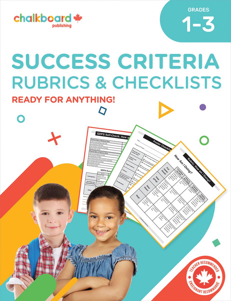  Success Criteria: Rubrics &amp; Checklists: Gr. 1-3 