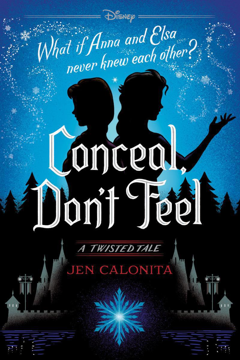  Conceal, Don't Feel: A Twisted Tale