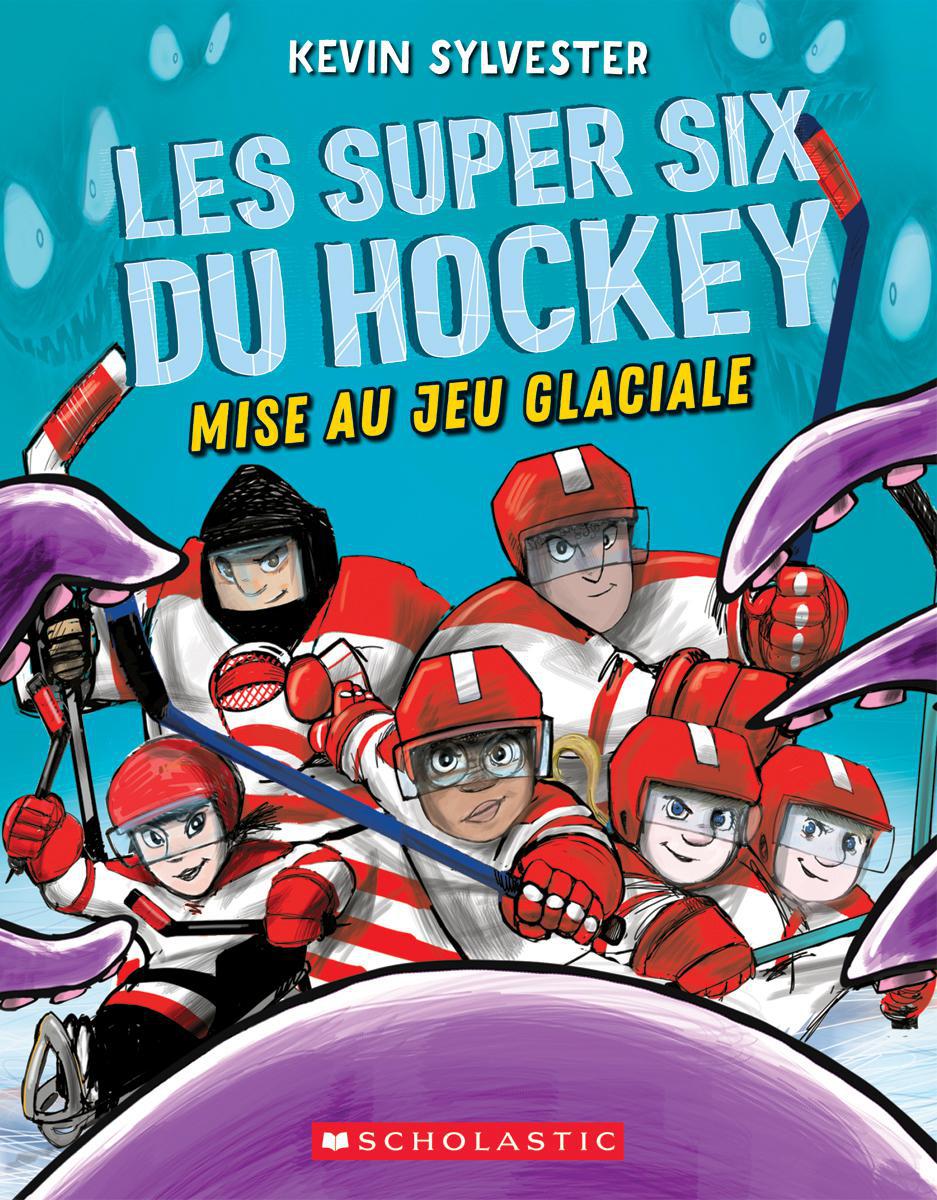 Les super six du hockey : Mise au jeu glaciale 