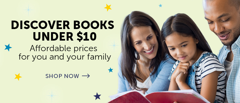 Discover Books $2-$10. Affordable prices for you and your family.
